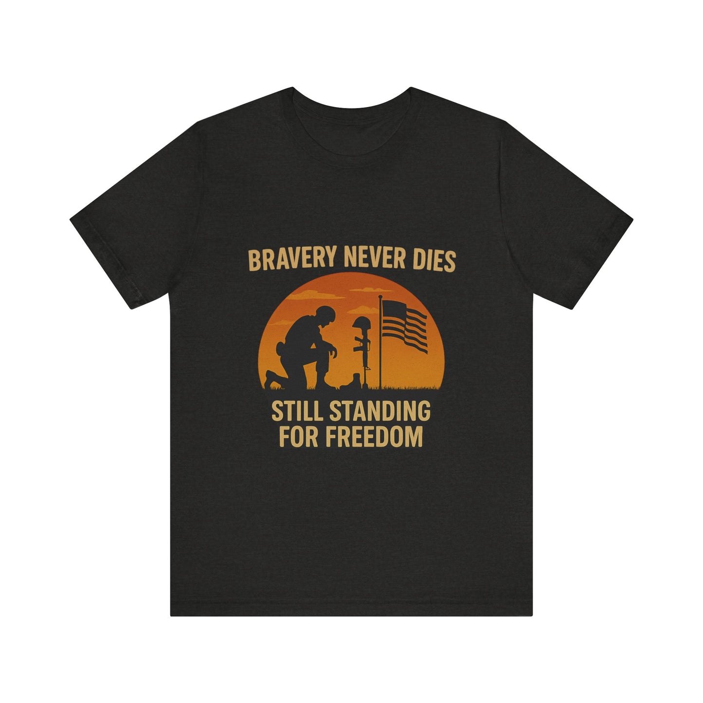 Bravery Never Dies Unisex Tee