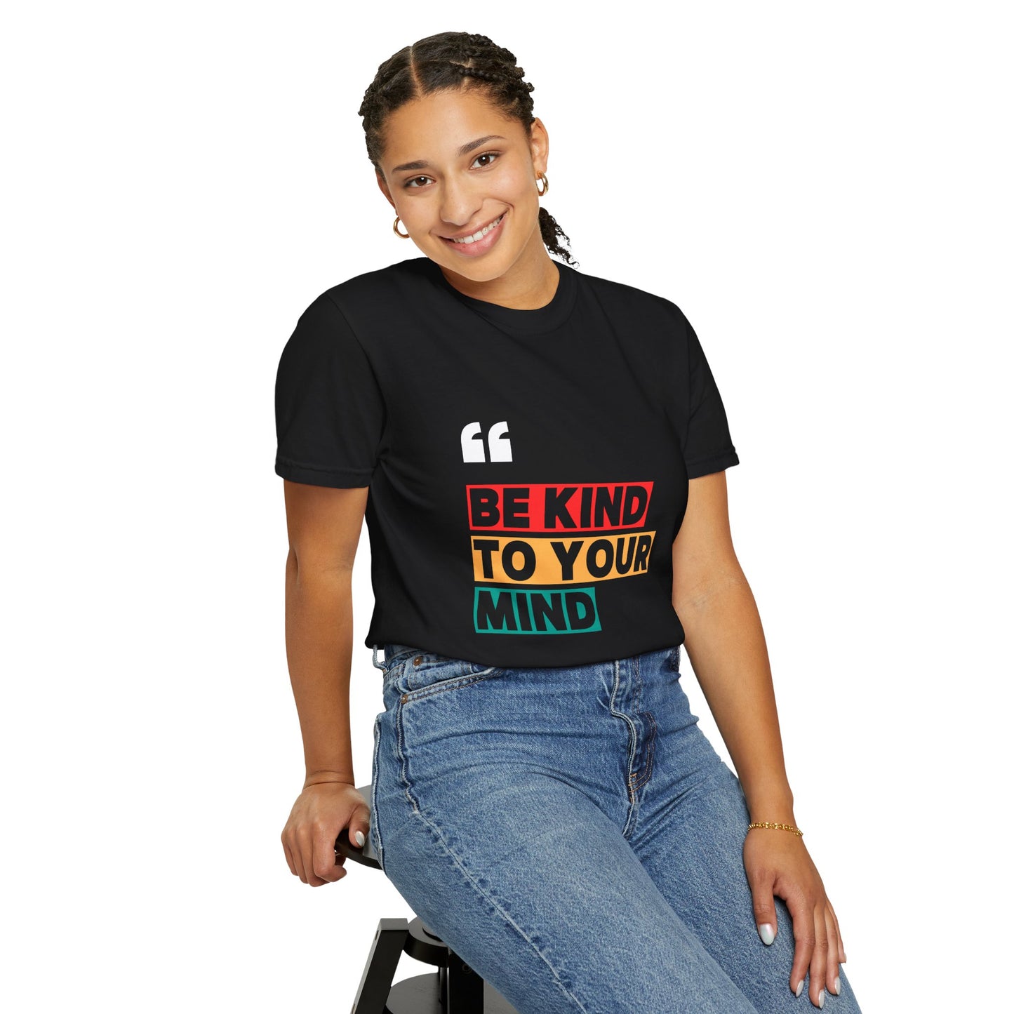 Be Kind To Your Mind Inspirational T-Shirt