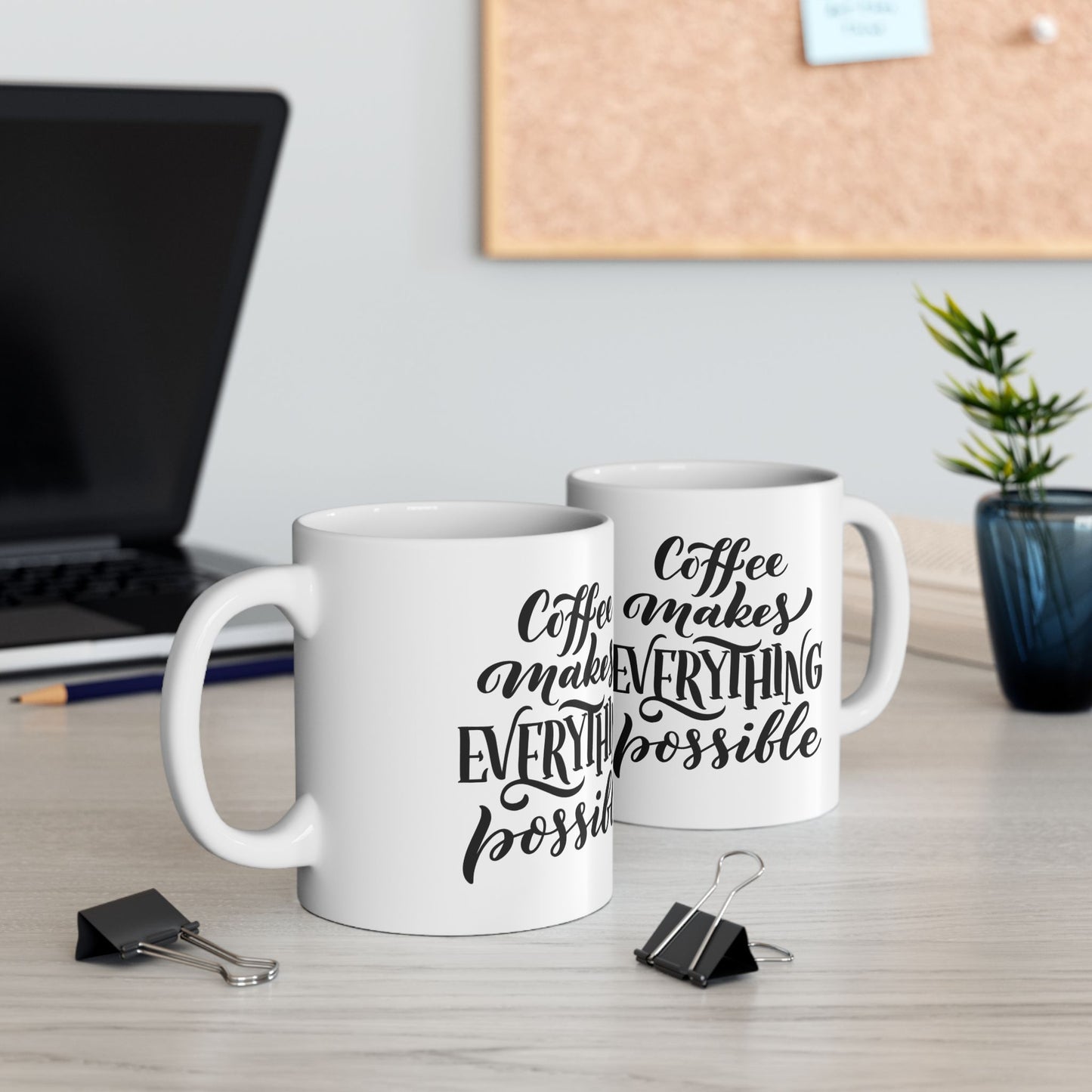 Inspirational Coffee Mug