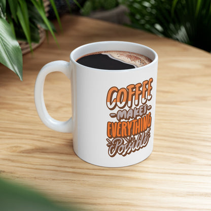 Coffee Motivational Mug