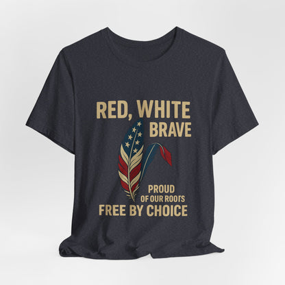 Red White Brave Patriotic Tee
