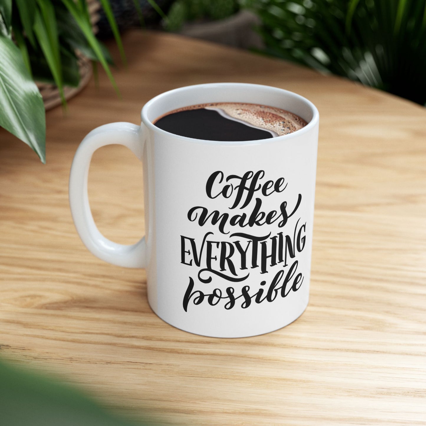 Inspirational Coffee Mug